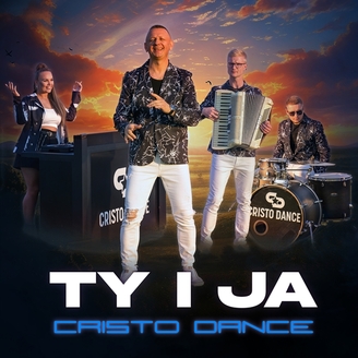 Cristo Dance - Ty i Ja