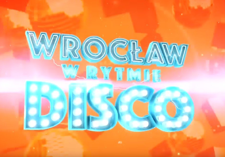 Obejrzyj jeszcze raz! Wrocław w rytmie disco online za darmo!