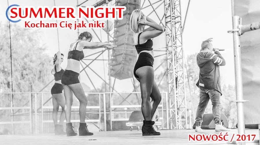 Summer Night - Kocham Cię Jak Nikt | Premiera 