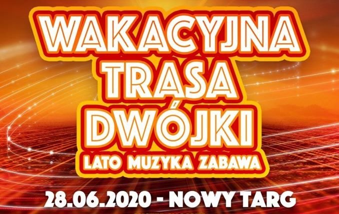 Wakacyjna trasa dwójki zawita do Nowego Targu! Gwiazdy disco polo rozgrzeją całą Polskę!