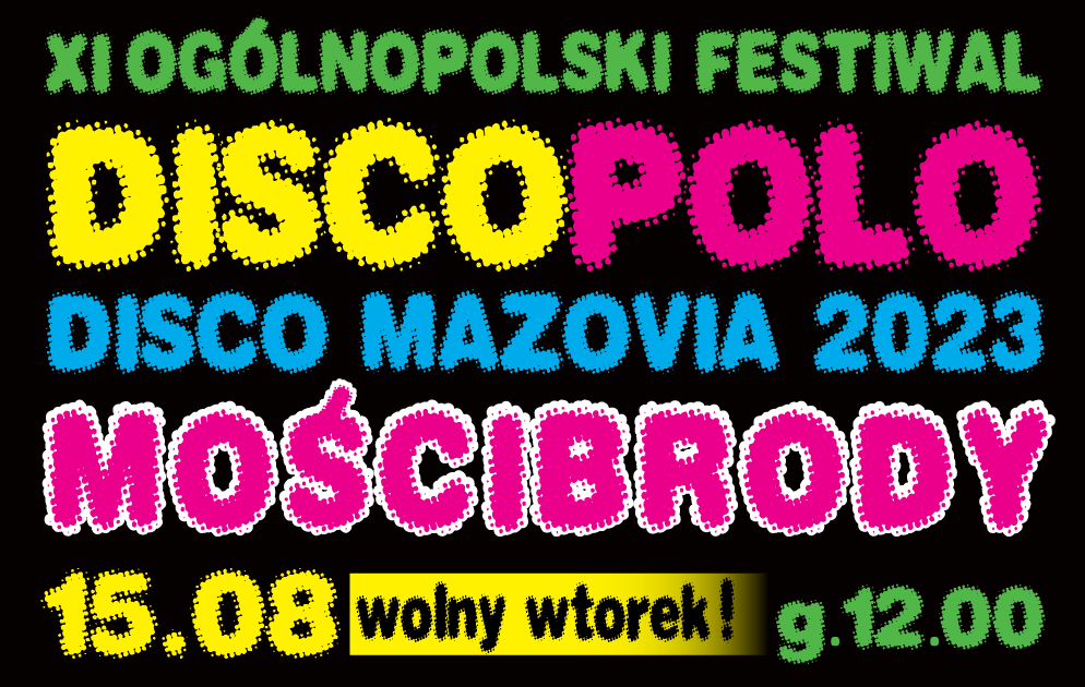 XI Ogólnopolski Festiwal Muzyki Tanecznej Disco Mazovia 2023! Bilety w wyjątkowej cenie do końca lipca! Warto zakupić już teraz!