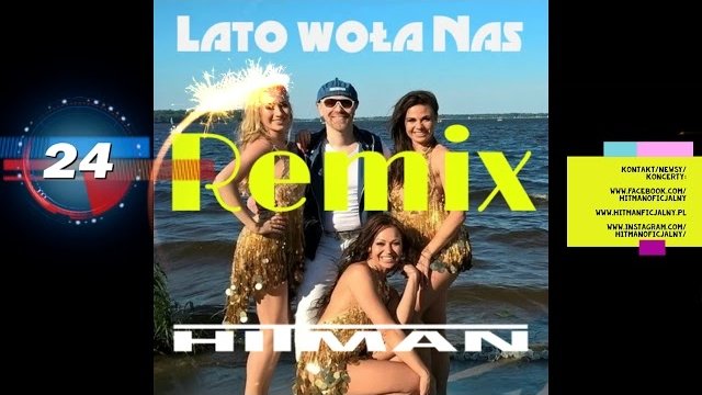 HITMAN  - Lato woła nas (Disco 2 Dance Radio Remix)