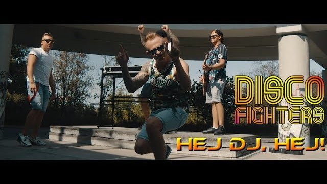 Disco Fighters - Hej DJ, Hej