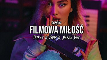 Domino - Filmowa Miłość (Tr!Fle & LOOP & Black Due REMIX)