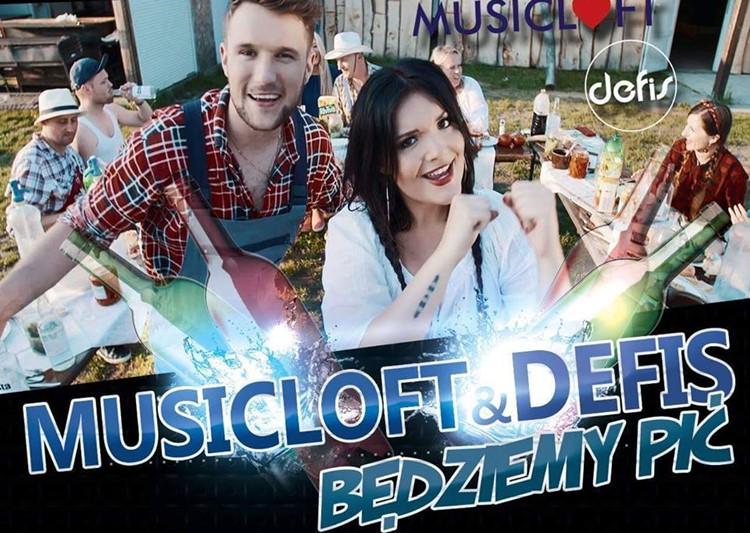MUSICLOFT & DEFIS - BĘDZIEMY PIĆ (NOISE REMIX)